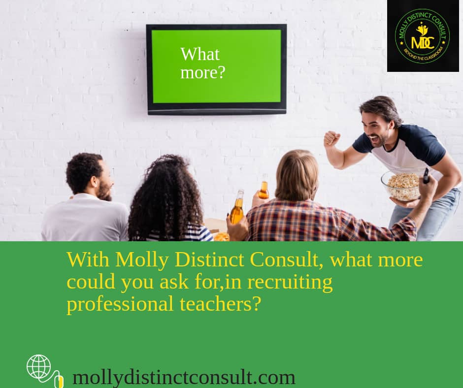 With Molly Distinct Consult, what more could you ask for in recruiting professional teachers?