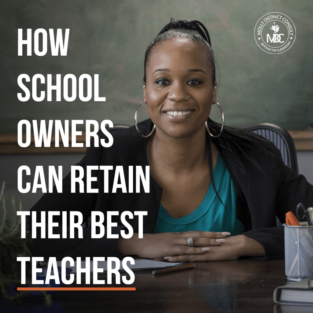 How School owners can retain their best teachers