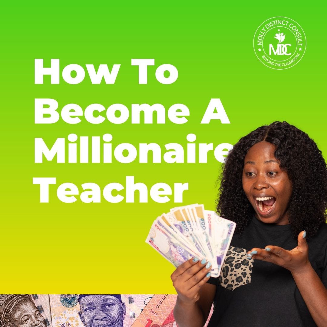 How To Become A Millionaire Teacher