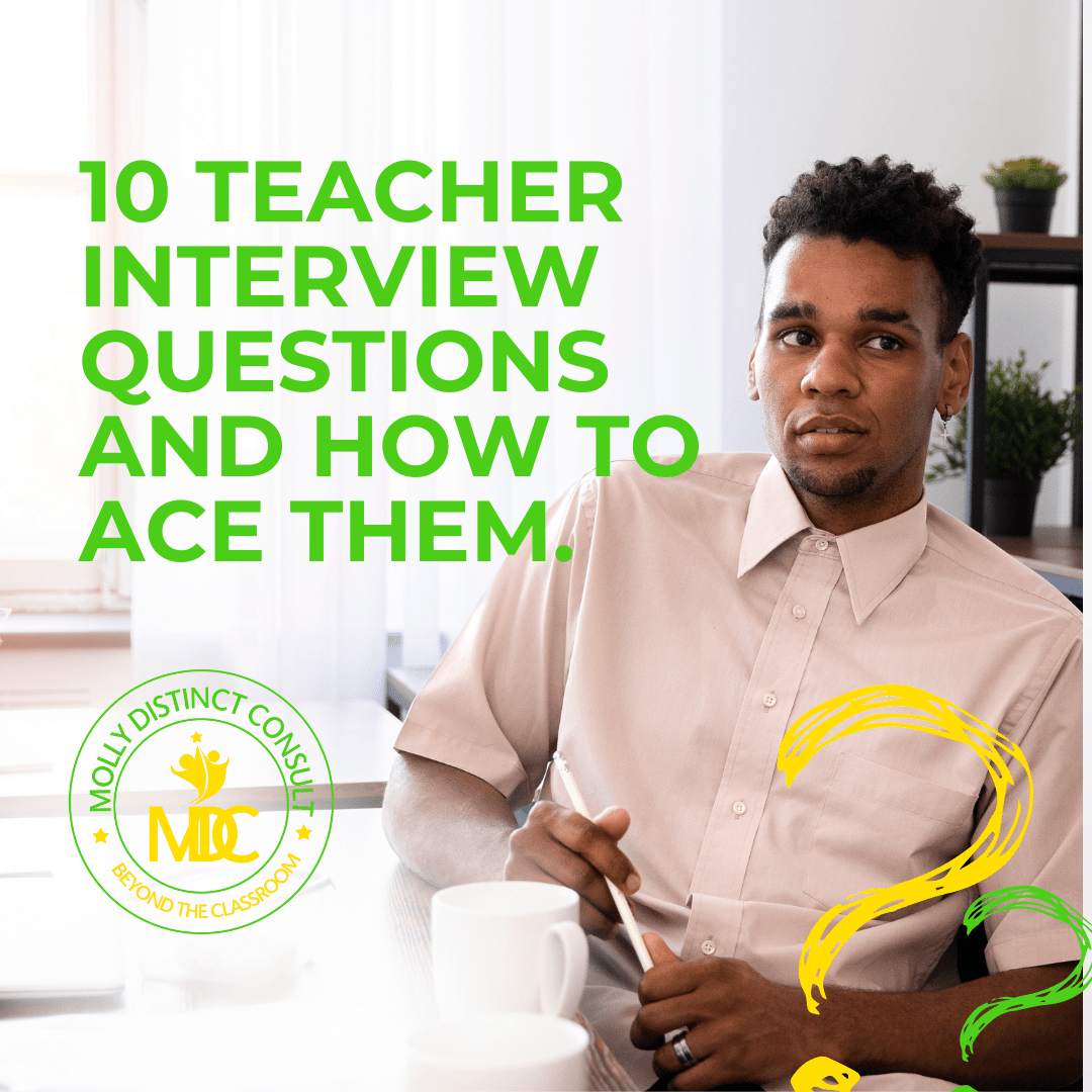 10 INTERVIEW QUESTIONS FOR TEACHERS AND HOW TO ACE THEM
